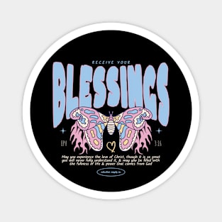 Receive Your Blessings Magnet